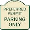 Signmission Preferred Permit Parking Only Heavy-Gauge Aluminum Architectural Sign, 18" x 18", TG-1818-23276 A-DES-TG-1818-23276 - alternate 1